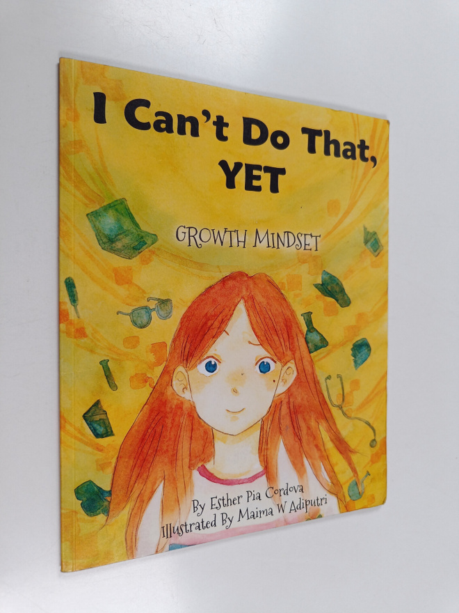 Esther Pia Cordova : I Can't Do That, Yet - Growth Mindset