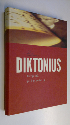 Elmer Diktonius : Kirjeitä ja katkelmia