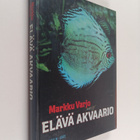 Markku Varjo : Elävä akvaario - pikkukuva 1
