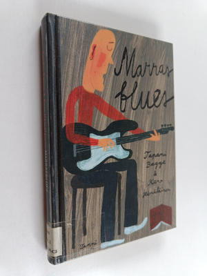 Tapani Bagge : Marrasblues