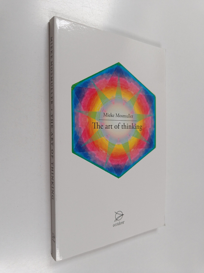 Mieke Mosmuller : The Art of Thinking