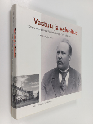 Jyrki Paaskoski : Vastuu ja velvoitus : kolme sukupolvea ...