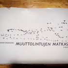 Kalervo Eriksson : MUUTTOLINTUJEN MATKASSA - pikkukuva 1