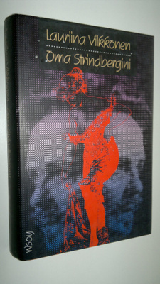 Lauriina Vilkkonen : Oma Strindbergini (signeerattu)