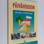 Päivähoidon työsuojelu- ja kehittämisopas - pikkukuva 1