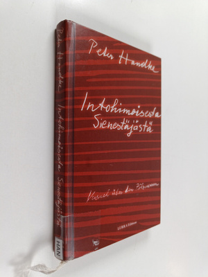 Peter Handke : Intohimoisesta sienestäjästä