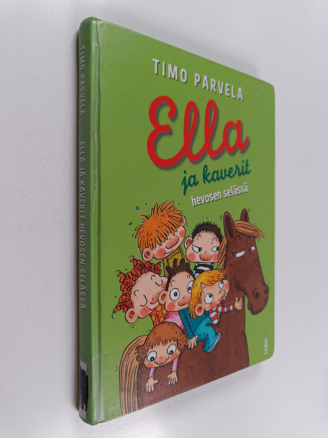 Timo Parvela : Ella ja kaverit hevosen selässä