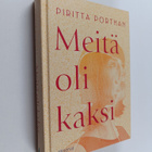 Piritta Porthan : Meitä oli kaksi : romaani - pikkukuva 1