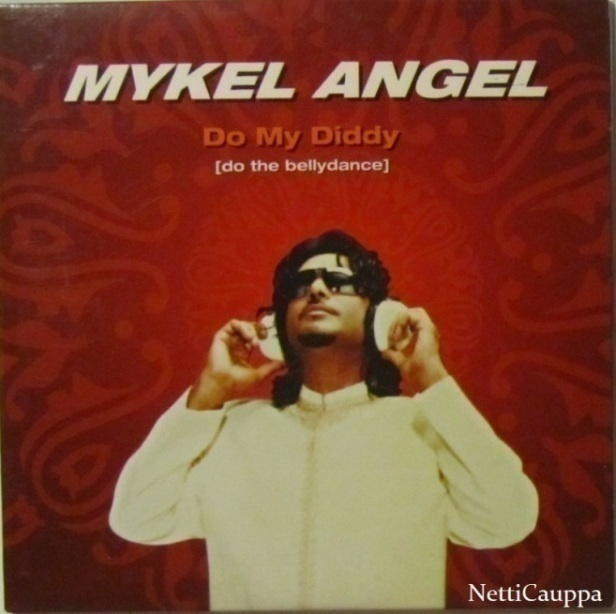 Mykel Angel • Do My Diddy (Do The Bellydance) CDM