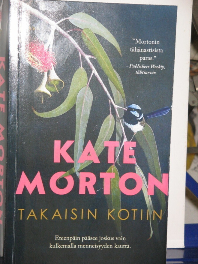 Kate Morton : TAKAISIN KOTIIN