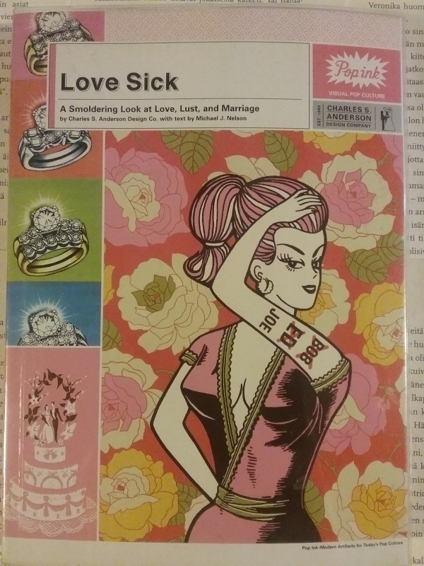 Love Sick: A Smoldering Look at Love, Lust and Marriage