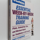 Matt Fitzgerald : Triathlete Magazine's Essential Week-by... - pikkukuva 1