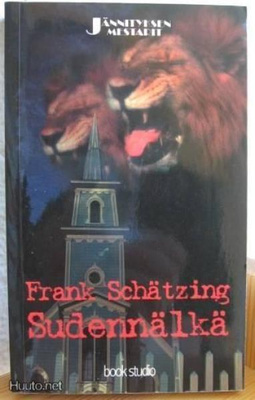 Frank Schätzing: Sudennälkä,  Book Studio 2001. 414 s. Nid.