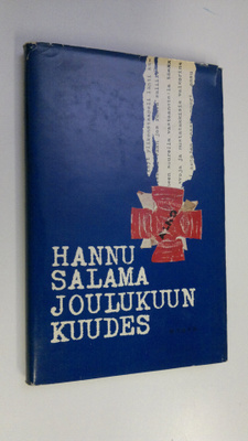 Hannu Salama : Joulukuun kuudes