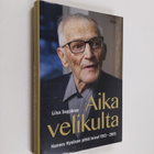 Liisa Seppänen : Aika velikulta : Hannes Hynösen pitkä ta... - pikkukuva 1