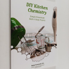 Kayla Fioravanti : DIY Kitchen Chemistry - Simple Homemad... - pikkukuva 1