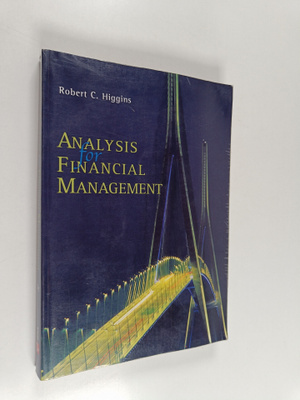 Robert C. Higgins : Analysis for financial management
