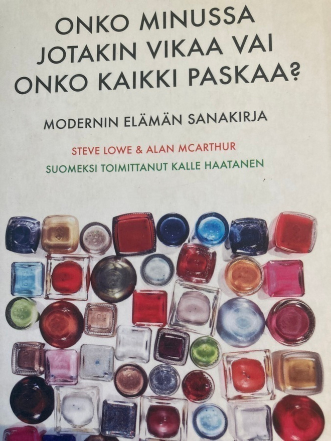 ONKO MINUSSA JOTAKIN VIKAA VAI ONKO KAIKKI PASKAA?