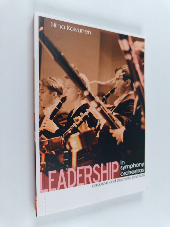 Niina Koivunen : Leadership in symphony orchestras : disc...