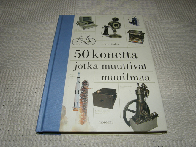 Eric Chaline 50 konetta jotka muuttivat maailmaa