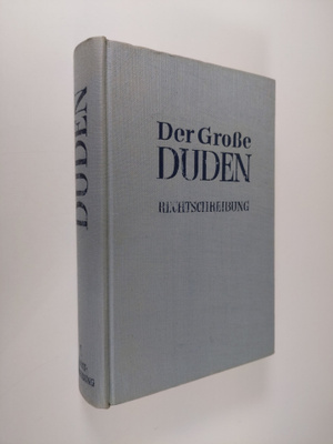 Der grosse Duden band 1. : Duden - Rechtschreibung der de...