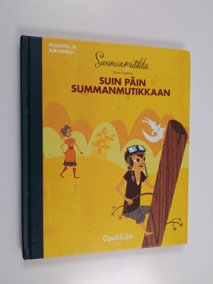 Sara Lumme : Suin päin Summanmutikkaan