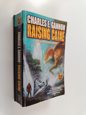 Charles E Gannon : Raising Caine
