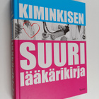 Tapani Kiminkinen : Kiminkisen suuri lääkärikirja - pikkukuva 1