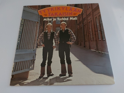 MIKA JA TURKKA MALI - TYYKKIKYLÄÄN TAKAISIN ( LP . VINYYLI )