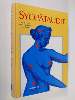 Lars R. (toim.t) Holsti : Syöpätaudit