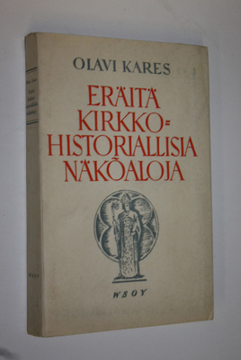 Olavi Kares : Eräitä kirkkohistoriallisia näköaloja