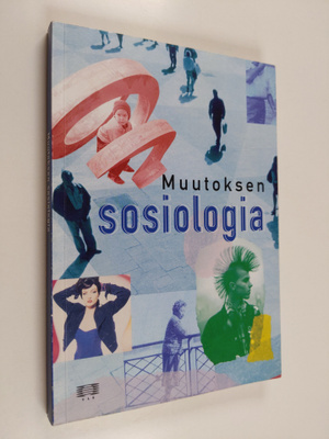 Elina (toim.) Saksala : Muutoksen sosiologia