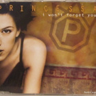 Princessa • I Won't Forget You CD Maxi-Single - pikkukuva 1