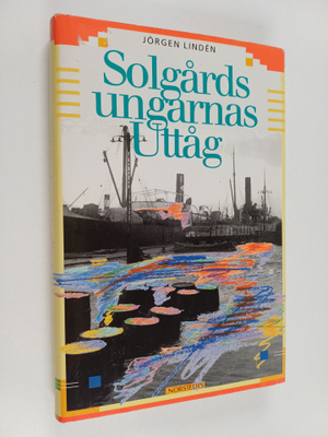 Jörgen Linden : Solgårdsungarnas uttåg