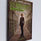 Katherine Applegate : Hylätyt - pikkukuva 1