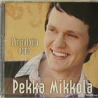 Pekka Mikkola • Pirstaloitu onni CD UUSI - pikkukuva 1