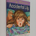 Sally Warner : Accidental Lily - pikkukuva 1