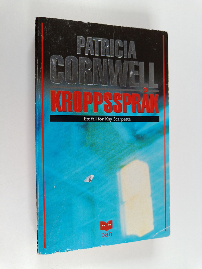 Patricia D. Cornwell : Kroppsspråk - ett fall för Kay Sca...