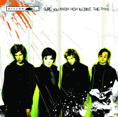 Killer - Sure You Know How To Drive This Thing (CD) NM!!