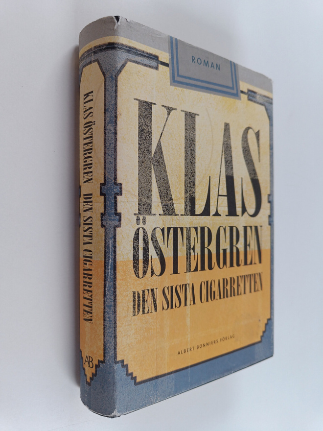 Klas Östergren : Den sista cigaretten roman