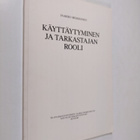 Jaakko Heikkonen : Käyttäytyminen ja tarkastajan rooli - pikkukuva 1