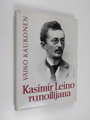 Väinö Kaukonen : Kasimir Leino runoilijana