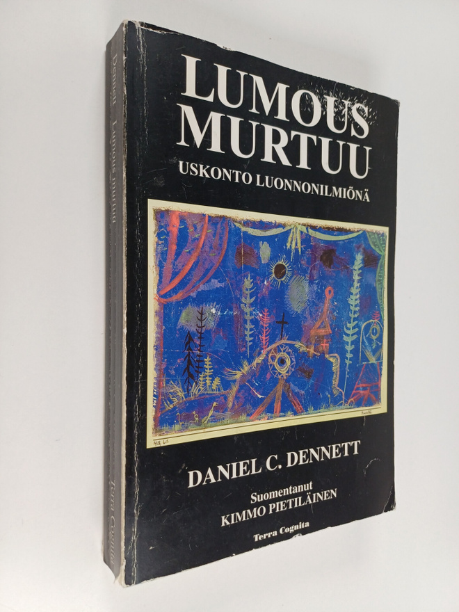 Daniel C. Dennett : Lumous murtuu : uskonto luonnonilmiönä