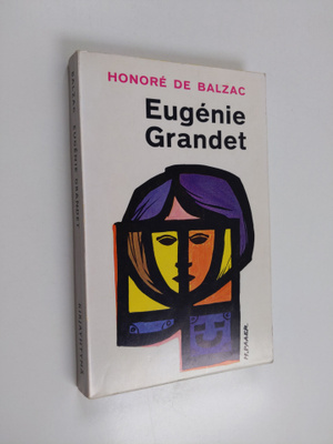 Honore de Balzac : Eugenie Grandet