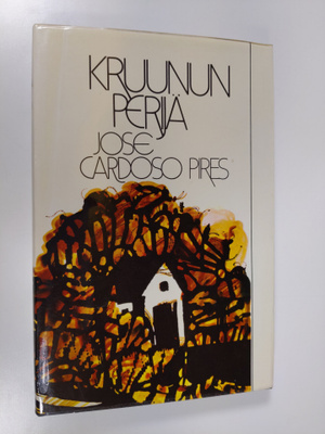 Jose Cardoso Pires : Kruununperijä