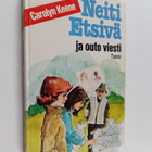 Carolyn Keene : Neiti Etsivä ja outo viesti - pikkukuva 1