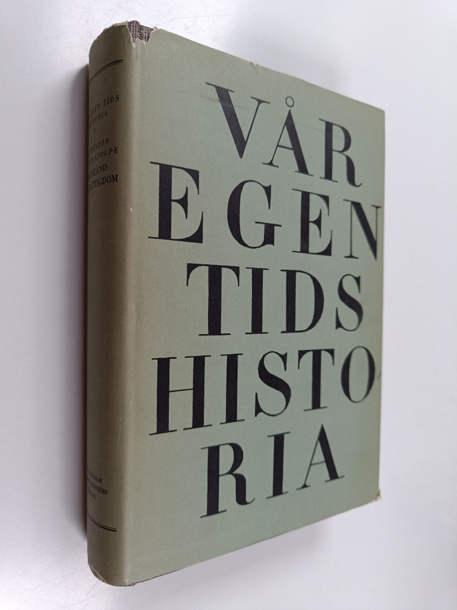 Gunnar Aspelin : Vår egen tids historia 1880-1930 : Välst...