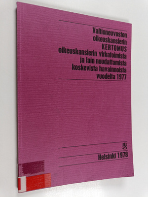 Valtioneuvoston oikeuskanslerin kertomus oikeuskanslerin ...