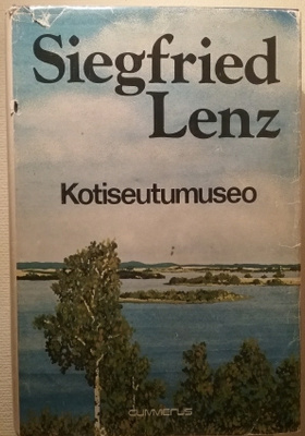Siegfried Lenz - Kotiseutumuseo (sid.)