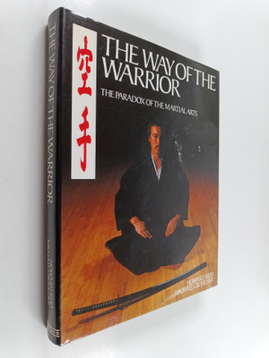 Howard Reid ym. : The Way of the Warrior - The Paradox of...